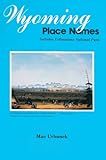 Wyoming Place Names