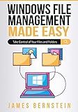 Windows File Management Made Easy: Take Control of Your Files and Folders (Windows Made Easy)