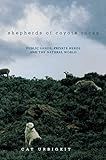Shepherds of Coyote Rocks: Public Lands, Private Herds and the Natural World