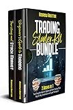 Trading Starter Kit Bundle: 2 Books in 1 - Your Complete Guide to Options and Forex Trading With Step-by-Step Instructions and Expert Strategies!