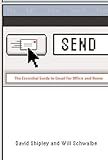 Send: The Essential Guide to Email for Office and Home