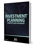 Investment Planning: Concepts and Strategies