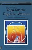 The Practice of Yoga for the Digestive System