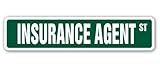 Insurance Agent Street Sign Insure Guaranty Man Annunity Life | Indoor/Outdoor | 18" Wide