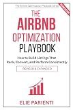 The Airbnb Optimization Playbook: How to Build Listings That Rank, Convert, and Perform Consistently