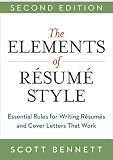 The Elements of Resume Style: Essential Rules for Writing Resumes and Cover Letters That Work