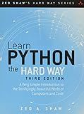 Learn Python the Hard Way: A Very Simple Introduction to the Terrifyingly Beautiful World of Computers and Code (Zed Shaw's Hard Way Series)