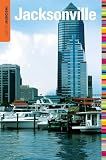 Insiders' Guide® to Jacksonville (Insiders' Guide Series)