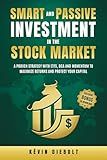 SMART AND PASSIVE INVESTMENT IN THE STOCK MARKET: A Proven Strategy with ETFs, DCA and Momentum to Maximize Returns and Protect Your Capital