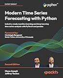 Modern Time Series Forecasting with Python: Industry-ready machine learning and deep learning time series analysis with PyTorch and pandas