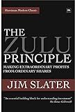 The Zulu Principle: Making extraordinary profits from ordinary shares (Harriman Modern Classics)