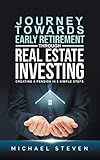 Journey Towards Early Retirement Through Real Estate Investing: Creating A Pension In 5 Simple Steps