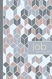 Job Search Journal: Application Tracker & Log Book Organizer. Plan & Prepare for Your Dream Career