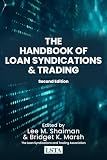 The Handbook of Loan Syndications and Trading, Second Edition