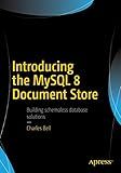 Introducing the MySQL 8 Document Store