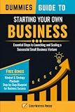 Dummies Guide to Starting Your Own Business: Essential Steps to Launching and Scaling a Successful Small Business Venture