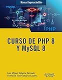 Curso de PHP 8 y MySQL 8
