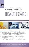 Fisher Investments on Health Care (Fisher Investments Press)