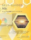 Self-Guided SQL: Build Your SQL Skills with SQLite
