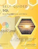 Self-Guided SQL: Build Your SQL Skills with SQLite