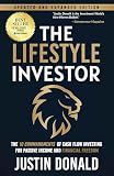 The Lifestyle Investor: The 10 Commandments of Cash Flow Investing for Passive Income and Financial Freedom- Updated and Expanded Edition- April 2024