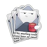 3Pcs This Meeting Could Have Been an Email Sticker Funny Office Humor Stickers Coworker Gift Office Work This Meeting Could Have Been an Email Decal for Laptop Water Bottle Toolbox Car 3" (E1)
