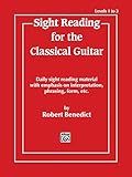 Sight Reading for the Classical Guitar, Level I-III: Daily Sight Reading Material with Emphasis on Interpretation, Phrasing, Form, and More