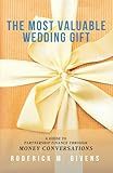 The Most Valuable Wedding Gift: A Guide to Partnership Finance through Money Conversations