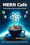 MERN Café: Learn MERN as easy as sipping a coffee