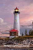 Michigan Lighthouse Journal: Logbook to Record Your Visits to Michigan’s Famous Lights