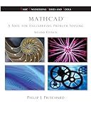 Mathcad: A Tool for Engineering Problem Solving + CD ROM to Accompany MathCAD (Basic Engineering Series and Tools)