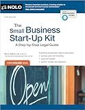 Small Business Start-Up Kit, The: A Step-by-Step Legal Guide