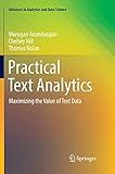 Practical Text Analytics: Maximizing the Value of Text Data (Advances in Analytics and Data Science, 2)