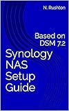 Synology NAS Setup Guide: Based on DSM 7.2