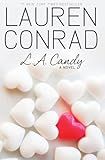 L.A. Candy (L.A. Candy, 1)