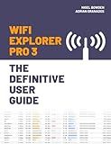 WiFi Explorer Pro 3: The Definitive User Guide