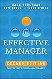 The Effective Manager: Completely Revised and Updated