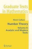 Number Theory: Volume II: Analytic and Modern Tools (Graduate Texts in Mathematics, 240)