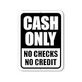 Honey Dew Gifts Cash Only No Checks No Credit Sign HDG-1357