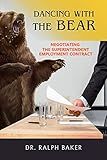 DANCING WITH THE BEAR: Negotiating the Superintendent Employment Contract