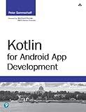 Kotlin for Android App Development (Developer's Library)