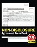 Non-Disclosure Agreement Form Book: 75 Confidentiality Biding Contact For Employees, Employers, and Business Partners.