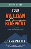 Your VA Loan Blueprint: Dodge Pitfalls, Create Life-changing Wealth