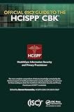 Official (ISC)2 Guide to the HCISPP CBK ((ISC)2 Press)
