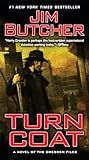Turn Coat (The Dresden Files, Book 11)