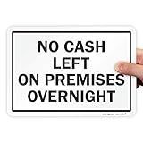 SmartSign - LB-2142-EU-10 No Cash Left on Premises Overnight Label by | 7" x 10" Laminated Vinyl