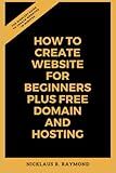 How to create website for beginners plus free domain and hosting