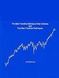 The Best Trendline Methods of Alan Andrews and Five New Trendline Techniques