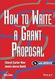How to Write a Grant Proposal