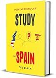 Study in Spain: A Study Abroad Guide for American and International Students